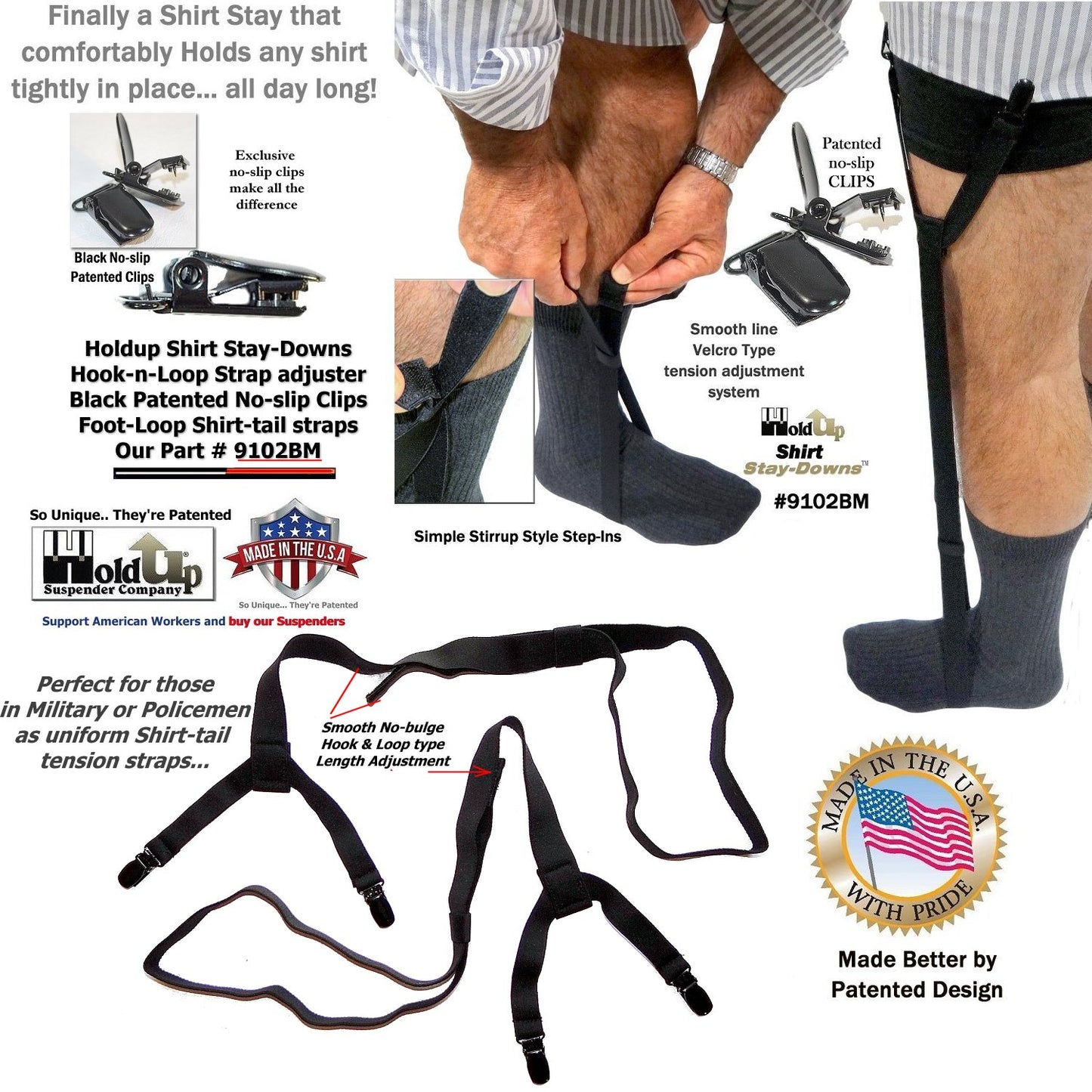 Holdup Shirttail Stay-Downs  tightening straps in Stirrup Style with Patented No-slip metal Clips